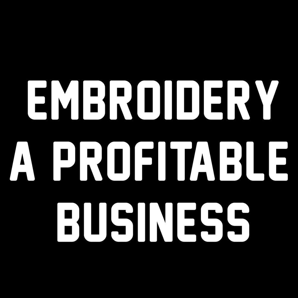 Embroidery : A Profitable Business