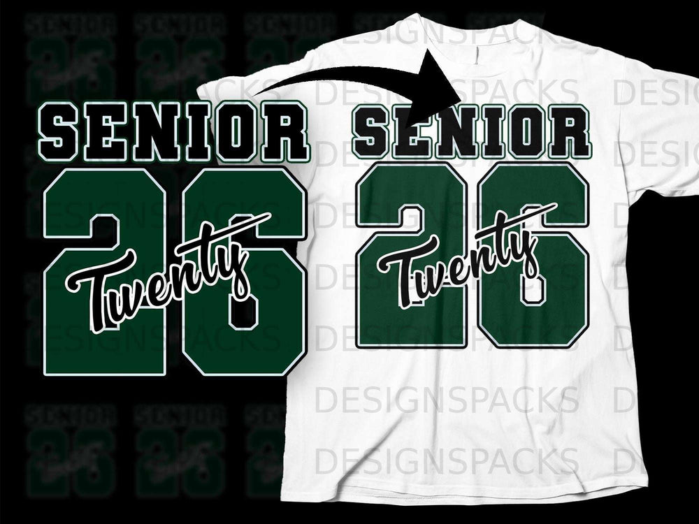 Green and white "SENIOR 26 Twenty" graphic on a white t-shirt.
