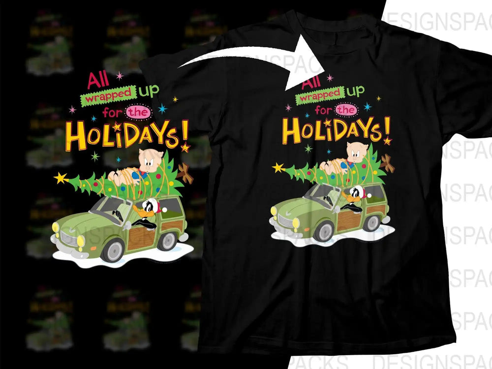 Holiday t-shirt design with Daffy Duck driving car, Porky Pig on Christmas tree, text 'All wrapped up for the Holidays!'