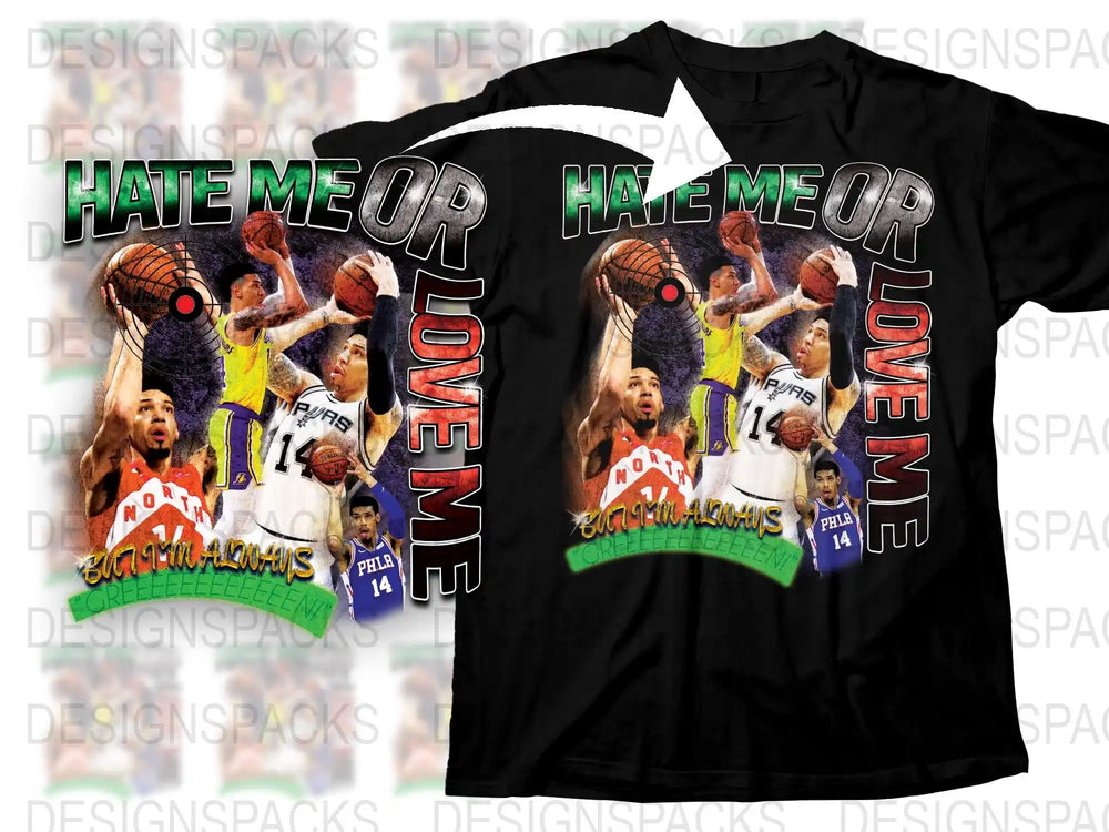 Hate Me or Love Me Basketball T-Shirt, Colorful Sports Graphic Tee, Unisex Basketball Apparel, Fan Wear
