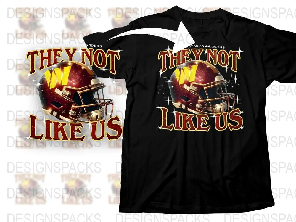 Washington Commanders football helmet design on black t-shirt with 'They Not Like Us' text