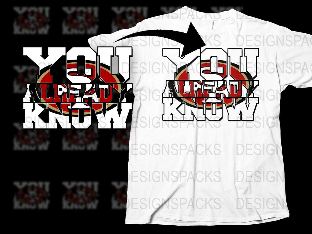 You Already Know Graphic T-Shirt, Bold Red and White Text Design, Stylish Font Urban Tee