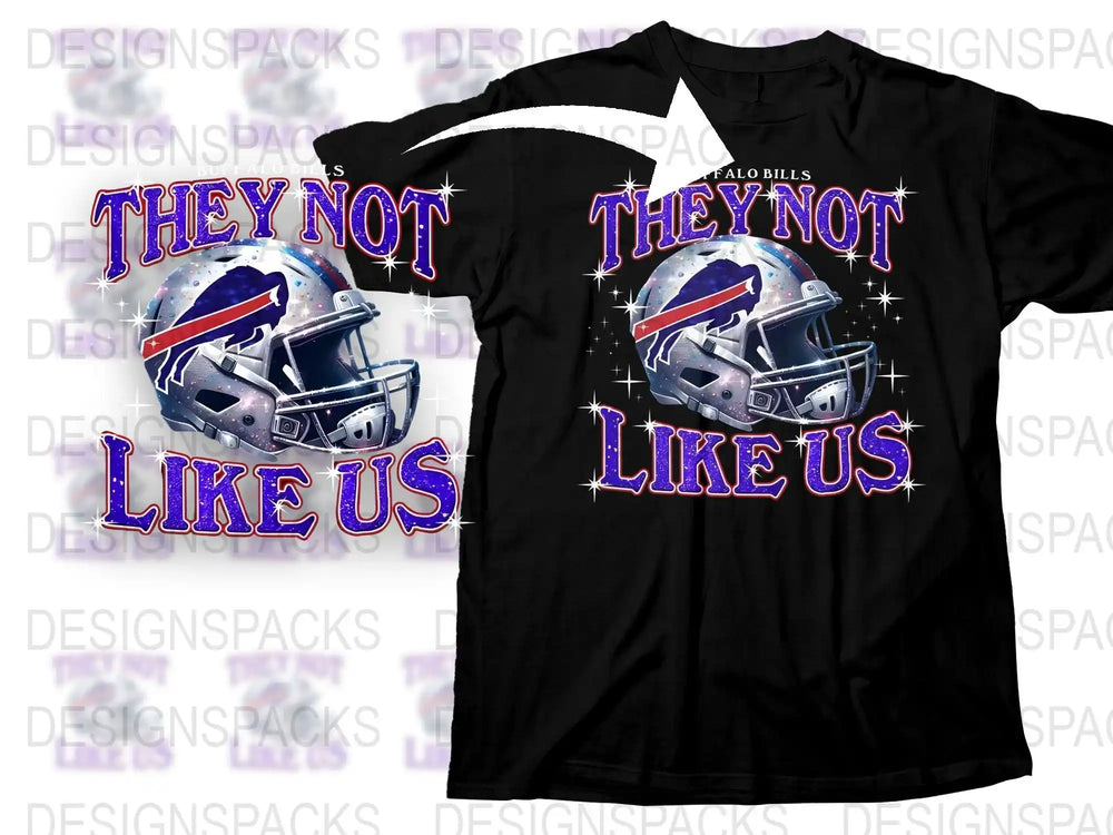 Buffalo Bills glitter helmet t-shirt design with 'They Not Like Us' text, print-ready for DTF DTG