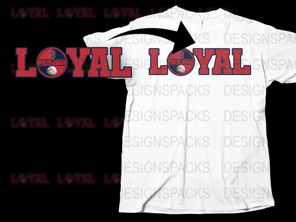 White t-shirt with 'LOYAL' text and Red Sox logo, ideal for DTF/DTG printing designs.