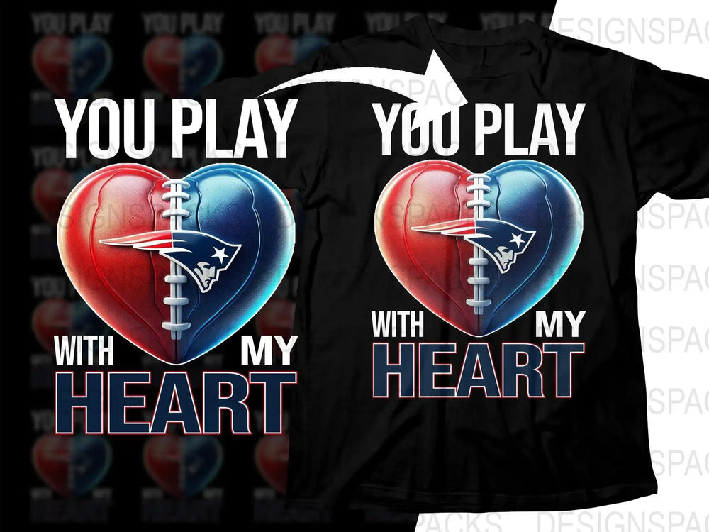 You Play With My Heart football heart design for DTF DTG print, Patriots logo, SVG PNG ready