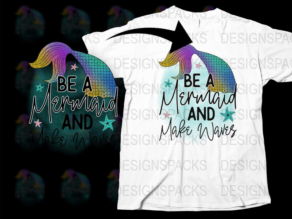 Be A Mermaid And Make Waves T-Shirt, Inspirational Quote, Star Design, Unisex Tee, Summer Style, Beach Apparel