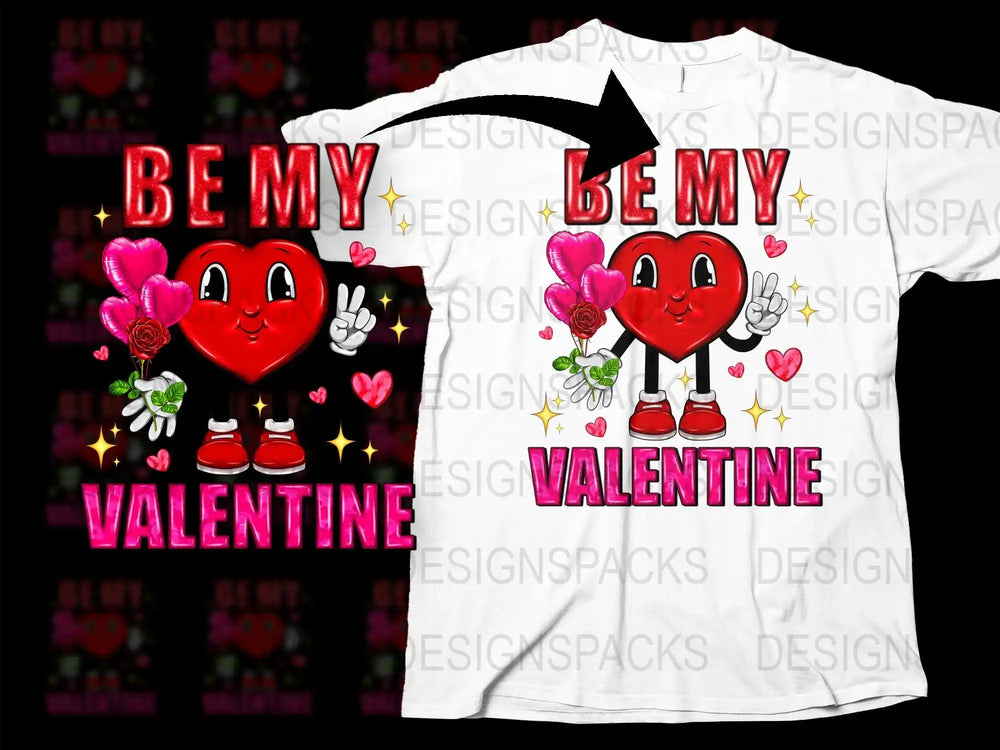 Be My Valentine t-shirt design with heart character holding roses and balloons, perfect for Valentine's Day.