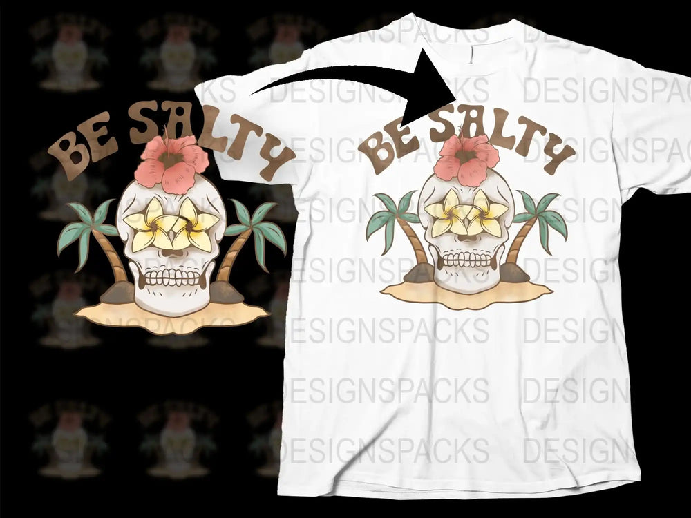 Be Salty Graphic T-Shirt, Tropical Skull Design, Beachy Vibes, Floral Accents, Unisex Cotton Tee