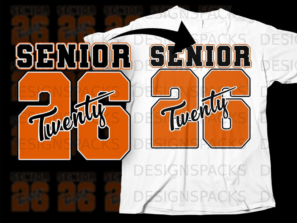 "SENIOR 26" design with orange numbers and white outlines, featuring "Twenty" written on the 26.