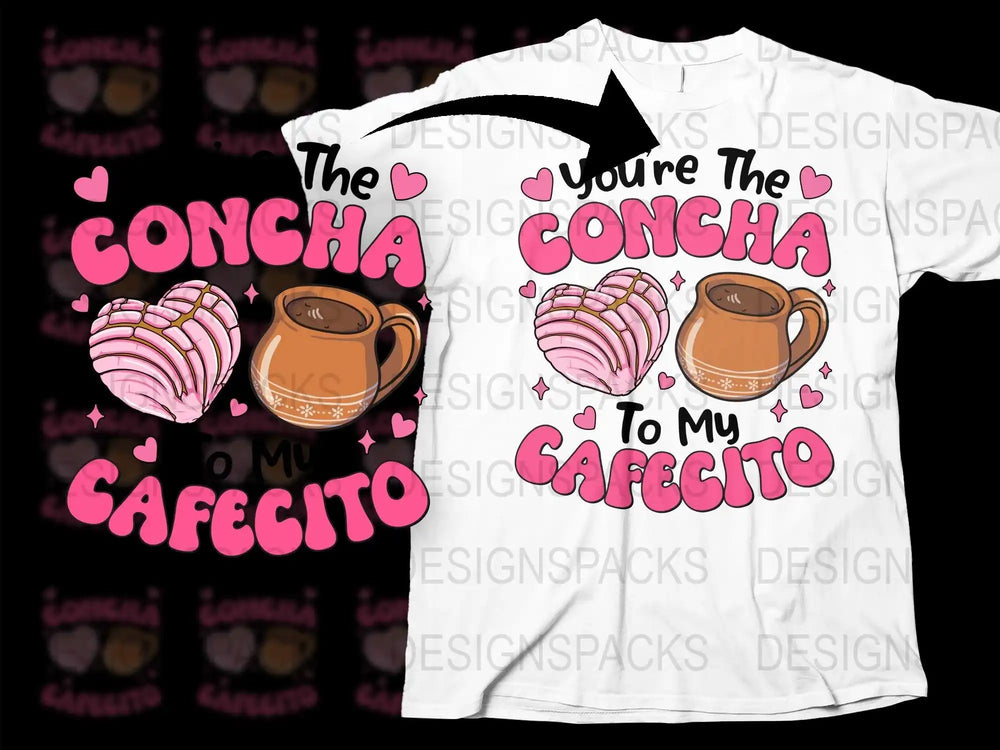 You're The Concha To My Cafecito t-shirt design with pink concha and coffee mug