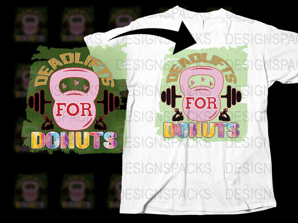 Deadlifts for Donuts Fitness T-Shirt, Colorful Gym Apparel, Weightlifting Casual Wear, Graphic Tee for Men and Women