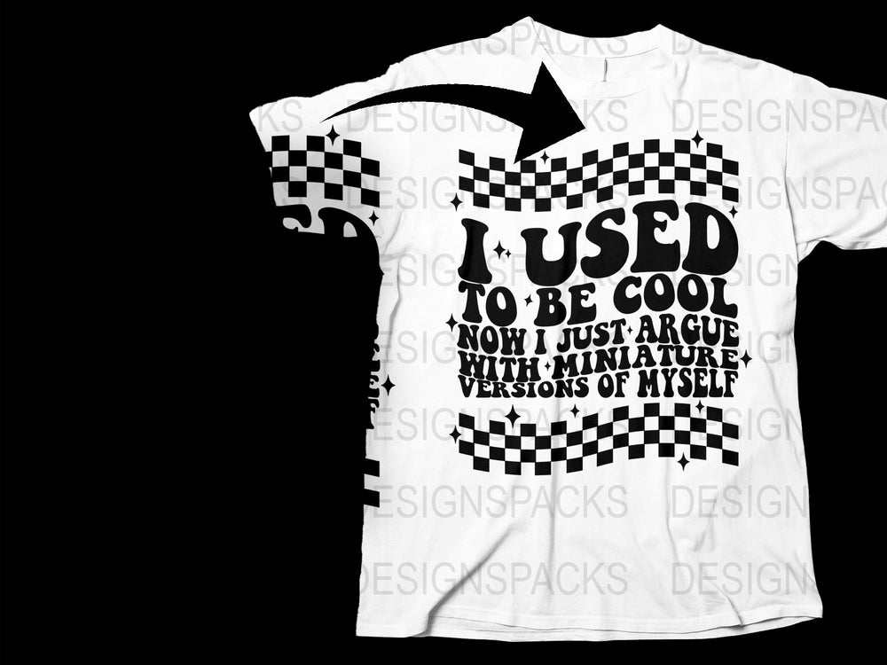 Funny Parent T-Shirt 'I Used to Be Cool' Quote, Black and White Checkerboard, Unisex Graphic Tee for Moms and Dads