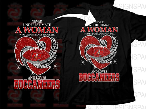 Black t-shirt with glitter heart, football, and Buccaneers logo, text: 'Never underestimate a woman who understands football and loves Buccaneers'