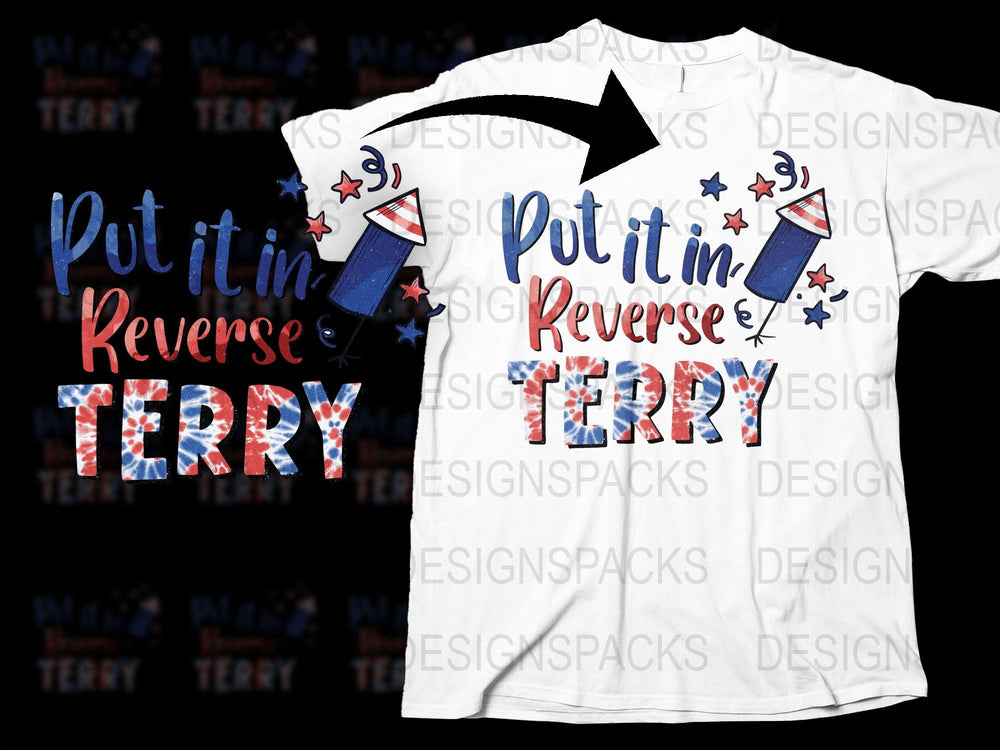 Patriotic Terry Put it in Reverse Firework Design T-Shirt, 4th of July Celebration Tee, Unisex Summer Graphic Shirt