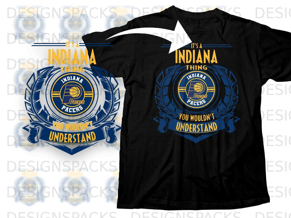 Indiana Pacers You Wouldn't Understand T-shirt