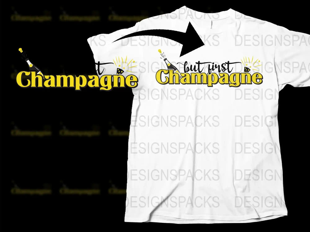 'But First, Champagne' T-Shirt, Funny Quote Tee, Casual Party Outfit, Gift Idea, Unisex Adult Clothing, Graphic Shirt with Arrow Design