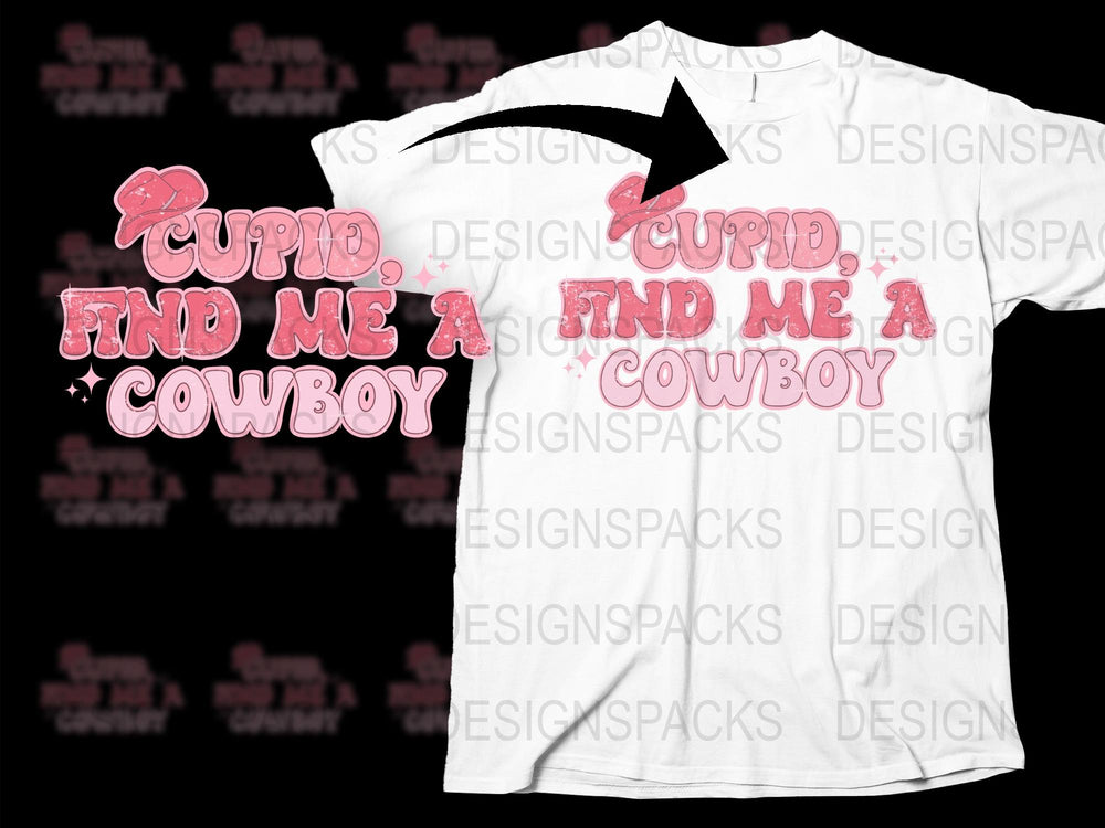 Cupid Find Me a Cowboy T-Shirt, Funny Valentine's Day Shirt, Graphic Tee for Women, Casual Love Top, Gift for Her