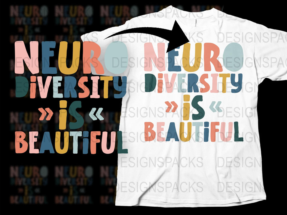 Neurodiversity is Beautiful T-Shirt, Colorful Text Design, Fashionable Unisex Tee, Trendy Apparel, Inclusive Message Clothing