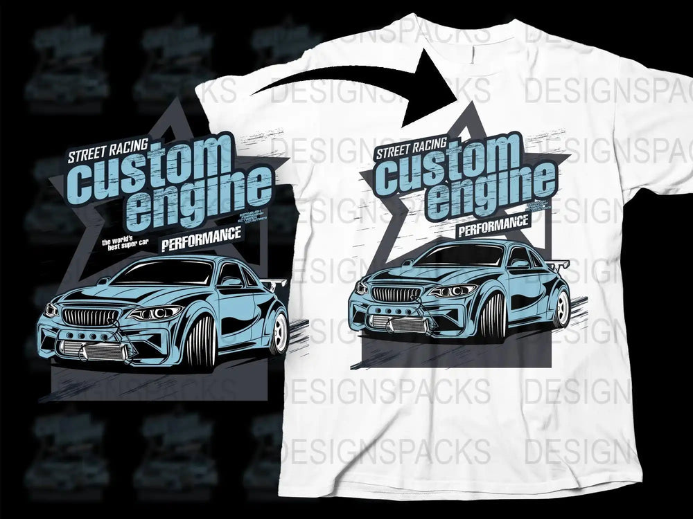 Street racing custom engine performance car t-shirt design, print-ready for DTG or DTF