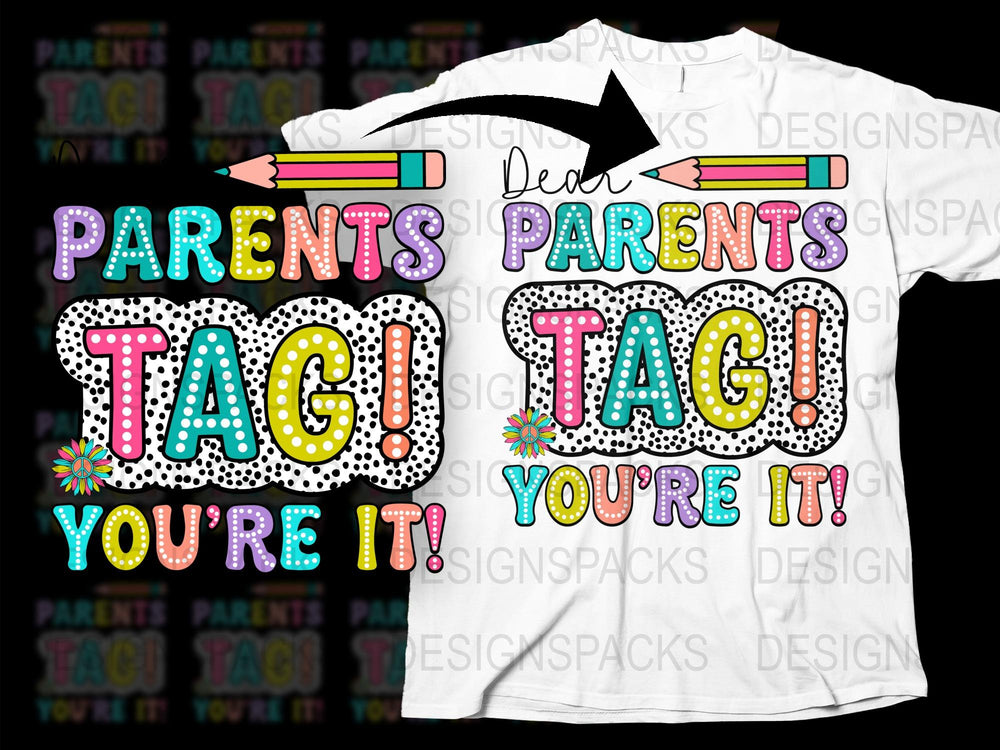 Colorful Teacher T-Shirt, Fun Parents Tag You're It Graphic Tee, Comfortable Casual School Event Top