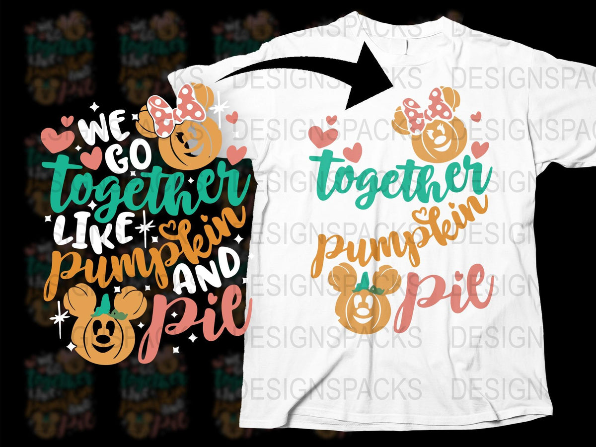 'We Go Together Like Pumpkin and Pie' T-Shirt, Fall Couples Matching Tee, Thanksgiving Outfit