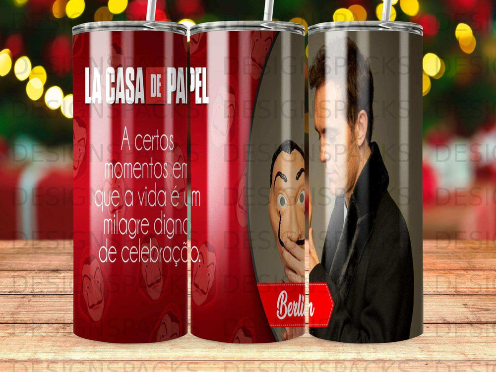 La Casa de Papel tumbler with "Berlin" and "life is a miracle" text.