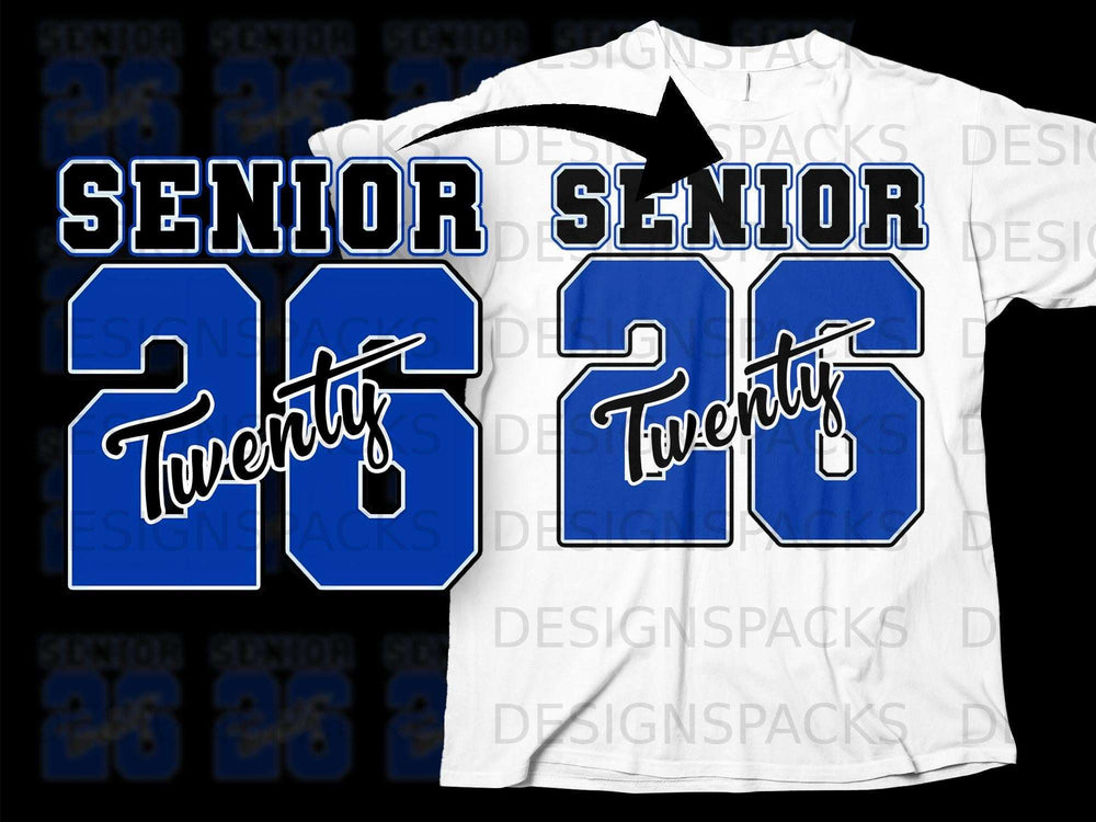 Senior 2026 graphic with blue numbers and white outline on a white t-shirt.