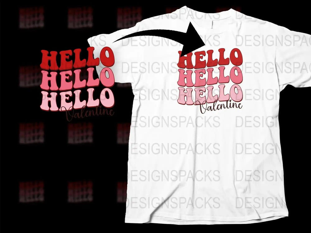 White t-shirt with 'Hello Hello Hello Valentine' design in red and pink text