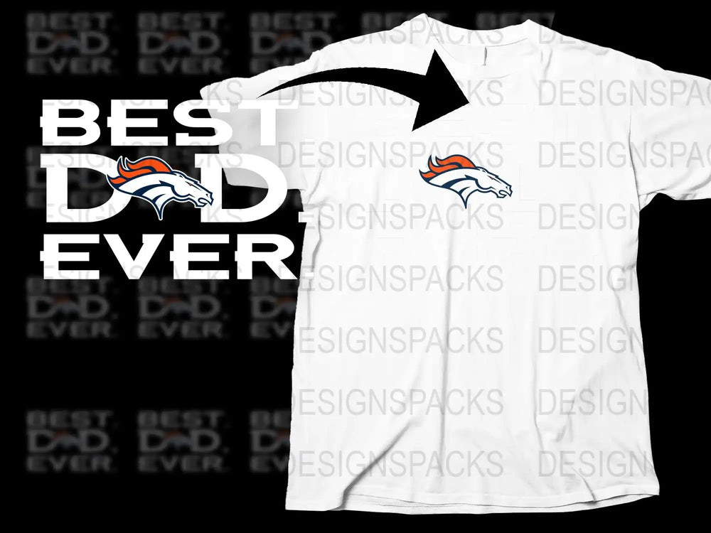 Best Dad Ever with Denver Broncos logo on white t-shirt, perfect for Father's Day gifts