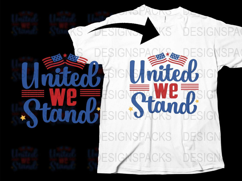 United We Stand Patriotic T-Shirt, American Flag Design, 4th of July Independence Day Apparel