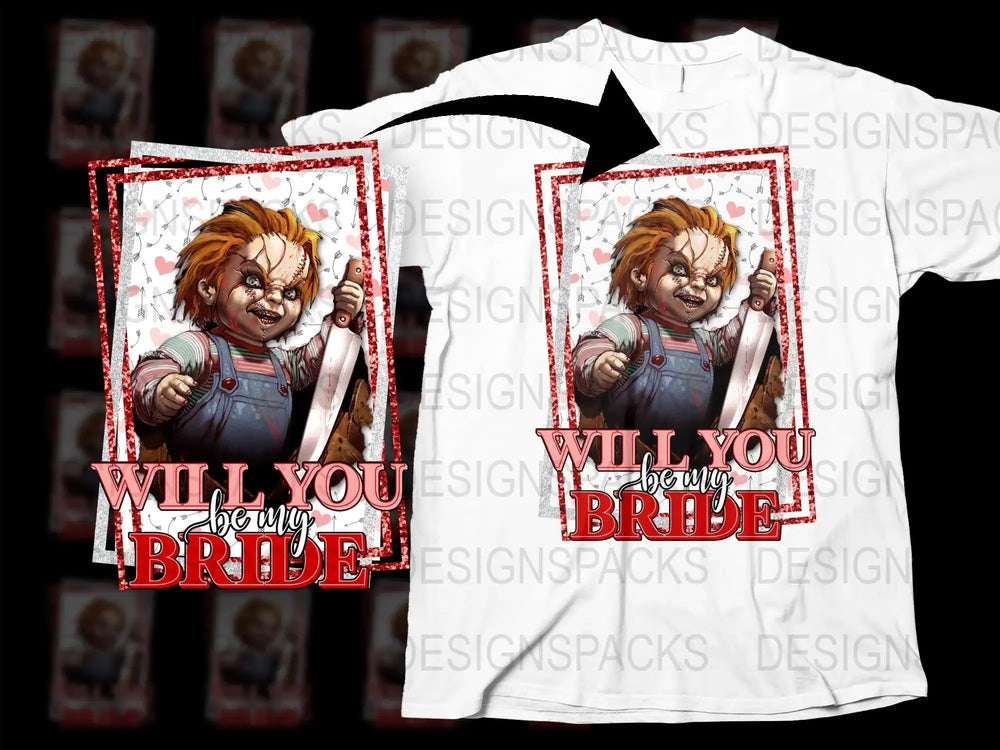 Chucky holding knife with 'Will You Be My Bride' text on white t-shirt design