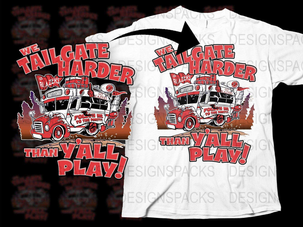Tailgate party bus t-shirt design with 'We Tailgate Harder Than Y'all Play' slogan, perfect for DTF/DTG printing