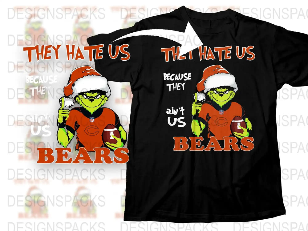 Funny Grinch Themed T-Shirt, 'They Hate Us Because They Ain't Us Bears' Football Fan Shirt