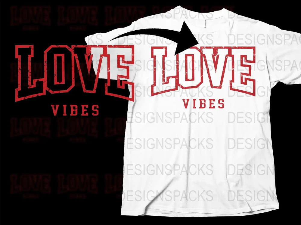 White t-shirt with red 'LOVE LOVE VIBES' graphic design, print-ready for DTG or DTF
