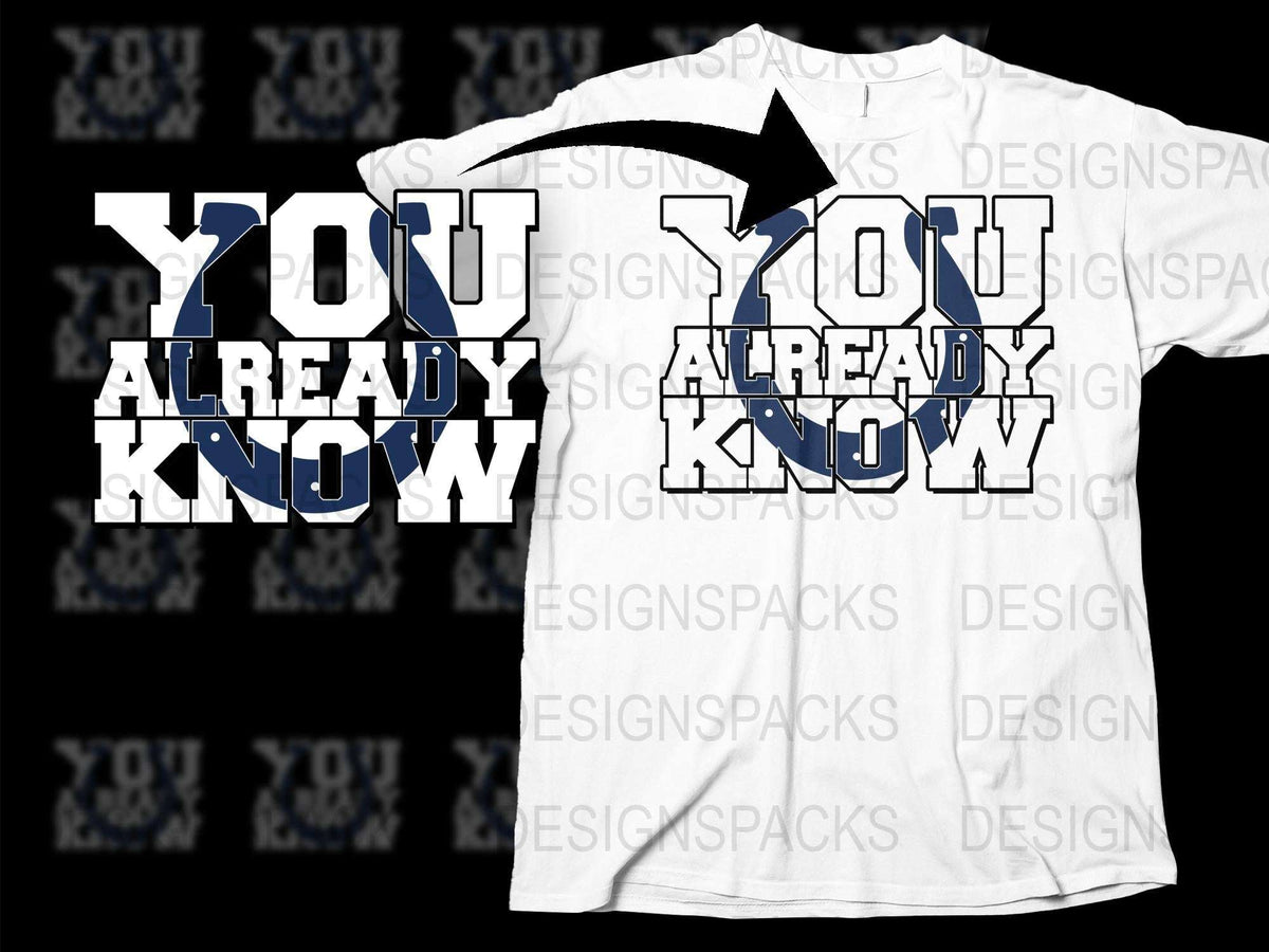 You Already Know Slogan T-Shirt, Graphic Tee, Trendy Urban Streetwear, Bold Text Design, Unisex Fashion Shirt