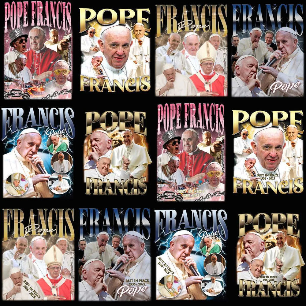 10 Pope Francis RIP 1936 - 2025 + ORIGINAL Bootleg Designs Bundle PNG