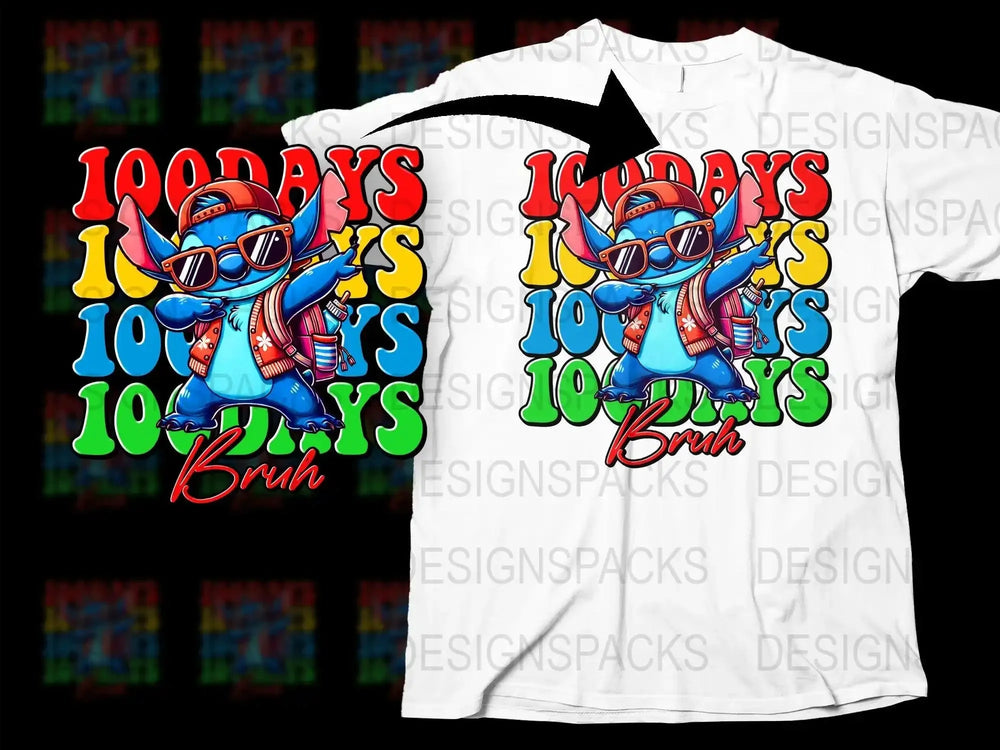 100 Days of School Bruh Stitch Graphic Png Digital Download