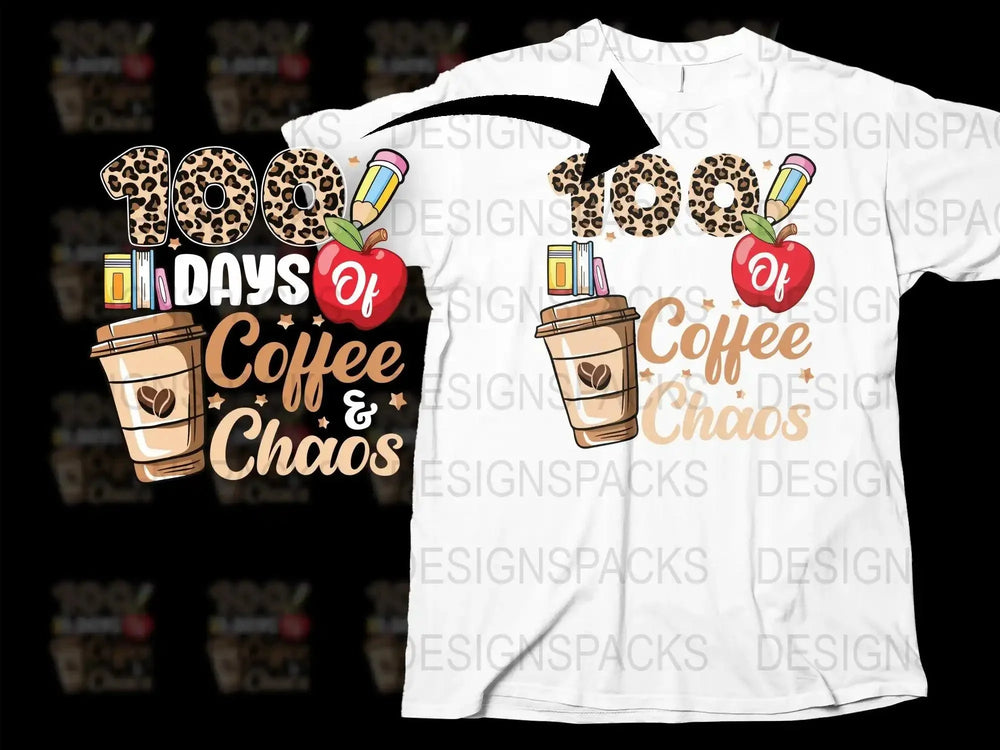 100 Days of Coffee & Chaos t-shirt design with leopard print, apple, pencil, and coffee cup