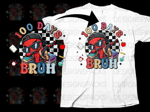 100 Days School Spiderman Bruh Graphic Png Digital Download