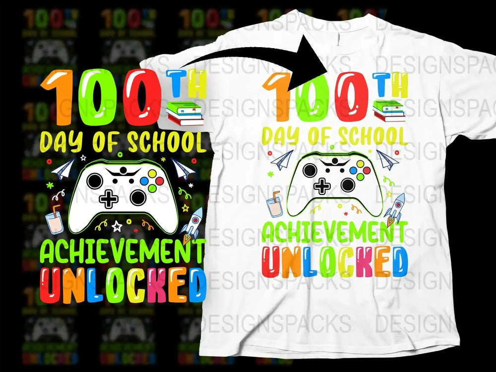 100th Day Of School Achievement Unlocked Png Digital Download