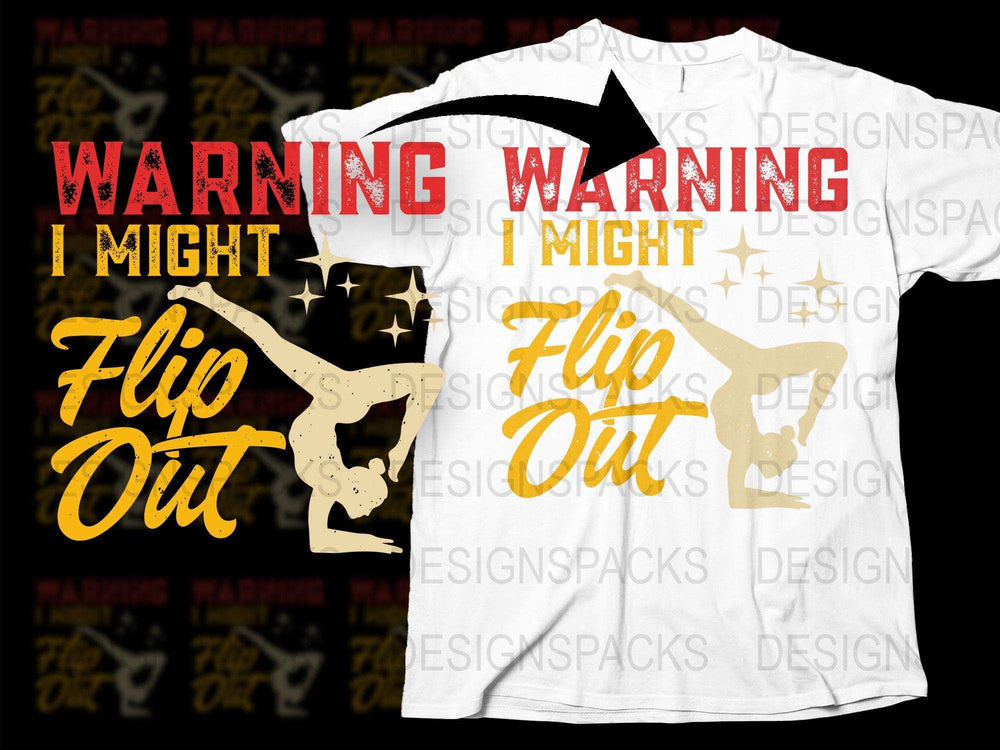 Warning I Might Flip Out T-Shirt, Funny Gymnastics Graphic Tee, Unisex Cotton Shirt, Casual Athletic Apparel