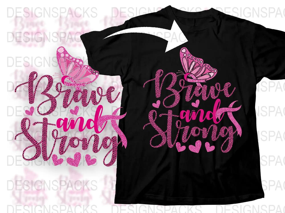 Brave and Strong T-Shirt Inspirational Quote Pink Glitter Butterfly Graphic Tee Women's Empowerment Fashion Top