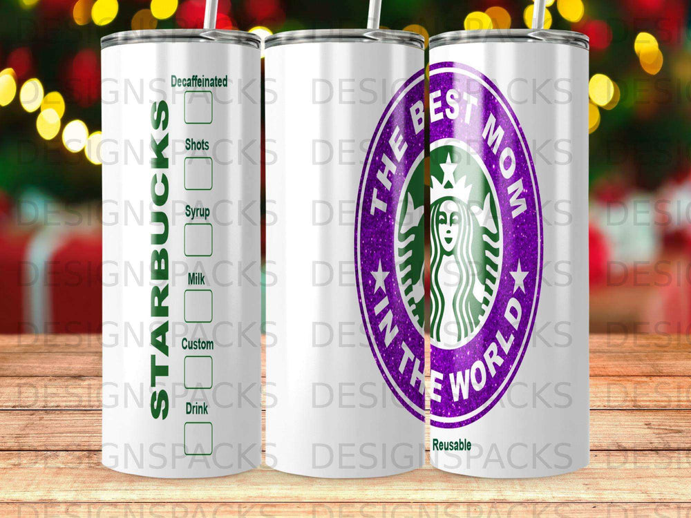 Starbucks "Best Mom in the World" tumbler with Starbucks logo.