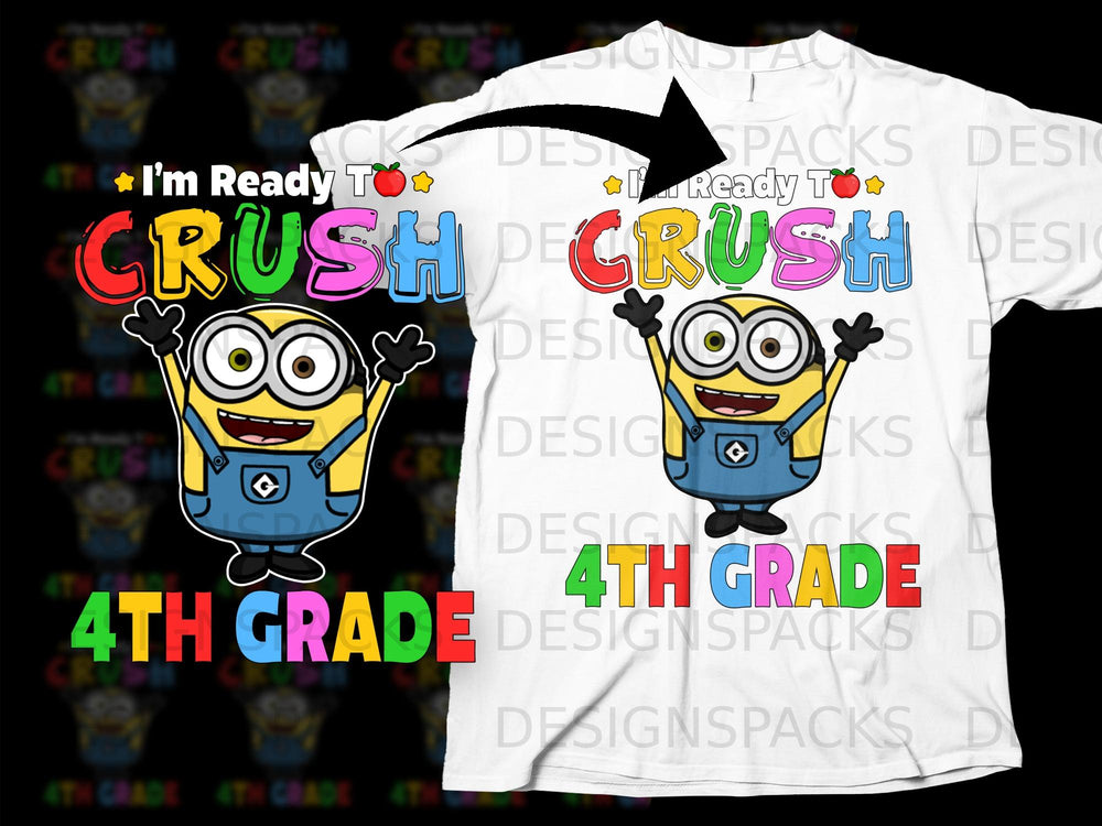 Minion graphic with "I'm Ready To Crush 4th Grade" text on white shirt.