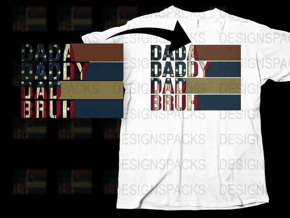 Dad Daddy Bruh Funny Graphic T-Shirt, Father's Day Gift, Cool Patriotic Design, Unique Men's Tee