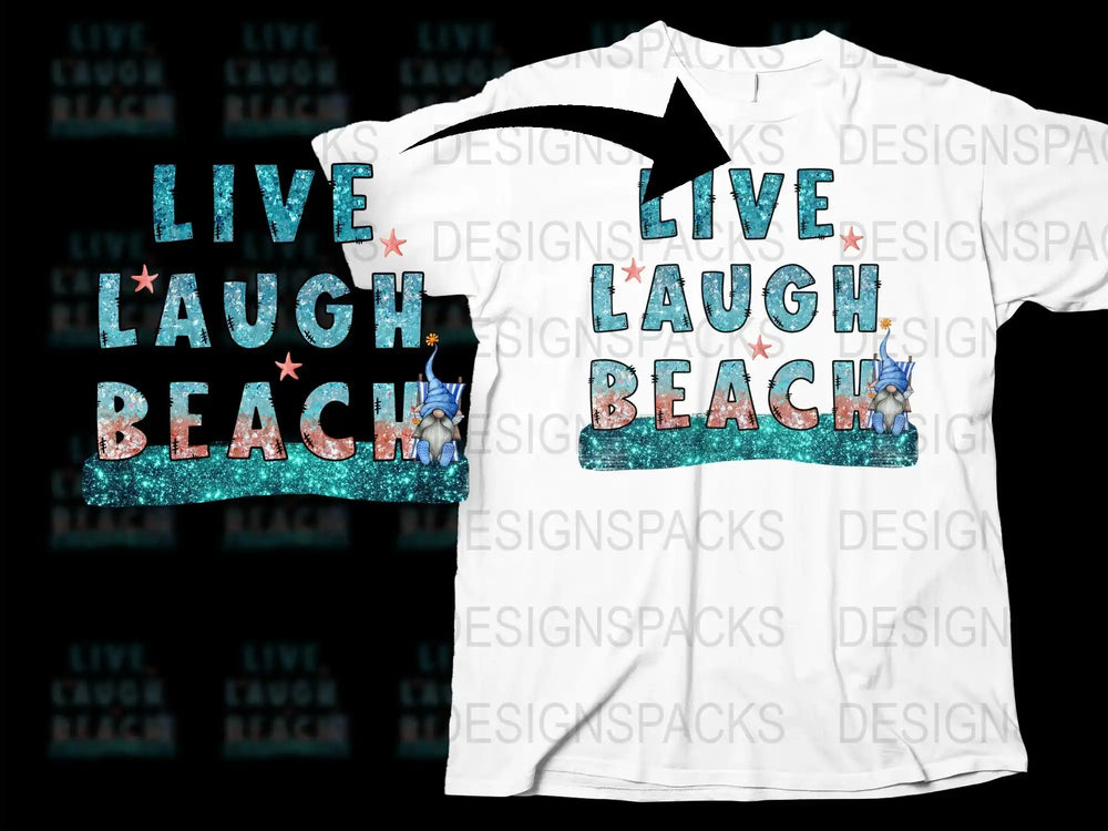 Live Laugh Beach T-Shirt, Tropical Summer Tee, Ocean Theme Top, Vacation Clothing, Coastal Wear