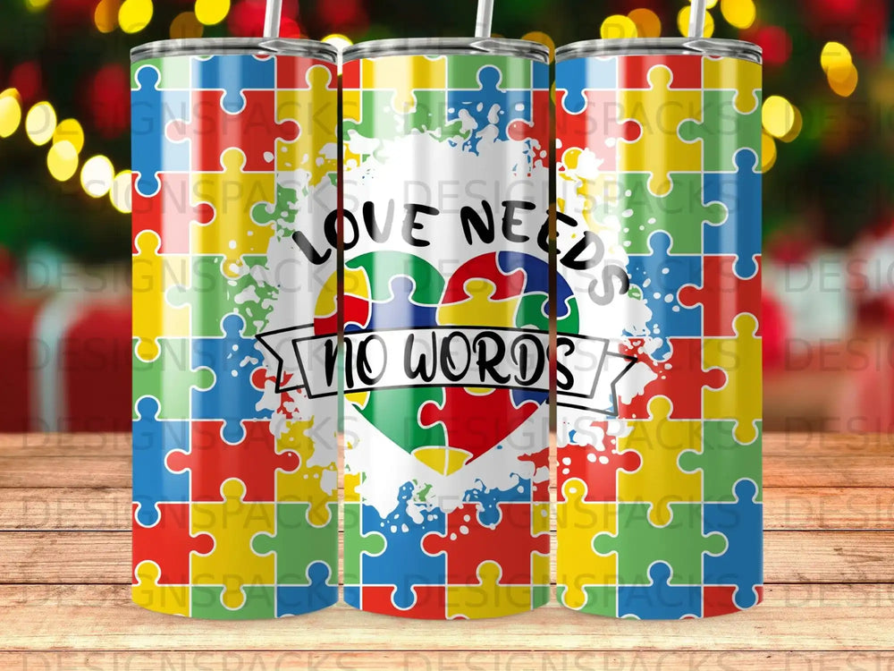 Autism Awareness Puzzle Heart Tumbler Love Needs No Words product type