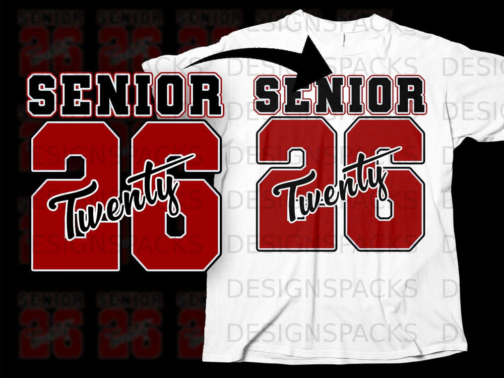 Senior 26 design with "Twenty" text on a white t-shirt.