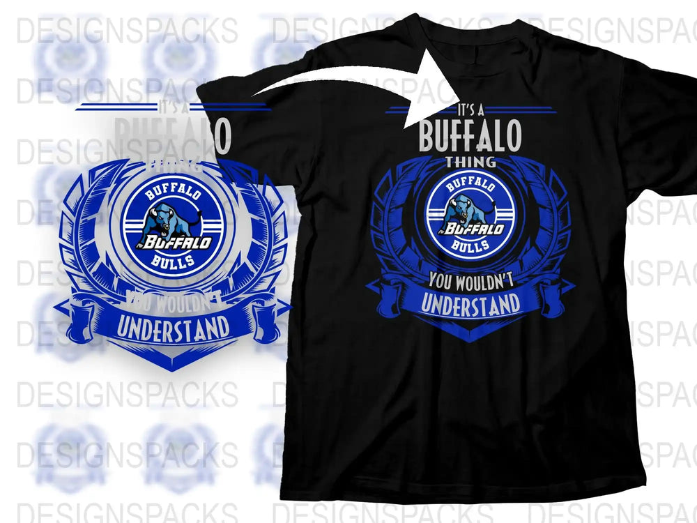 Buffalo Bulls T-Shirt, It's A Buffalo Thing, Sports Fan Tee, University Pride, Blue and White Graphic Shirt