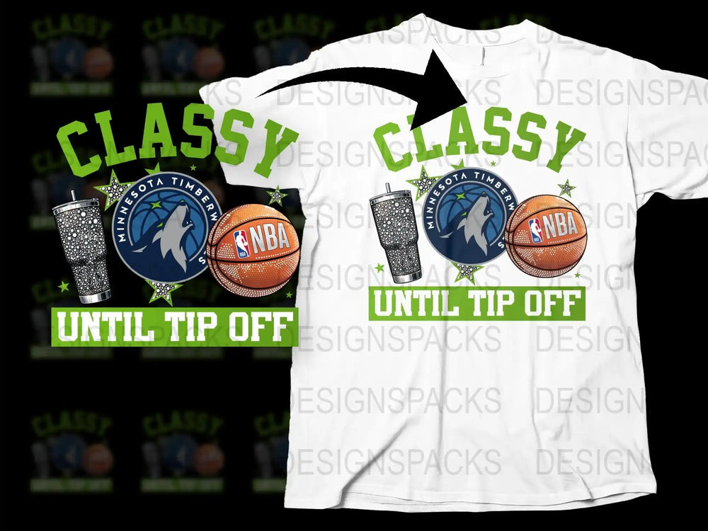 Classy Until Tip Off T-Shirt, Minnesota Basketball Fan Gear, NBA Sports Apparel